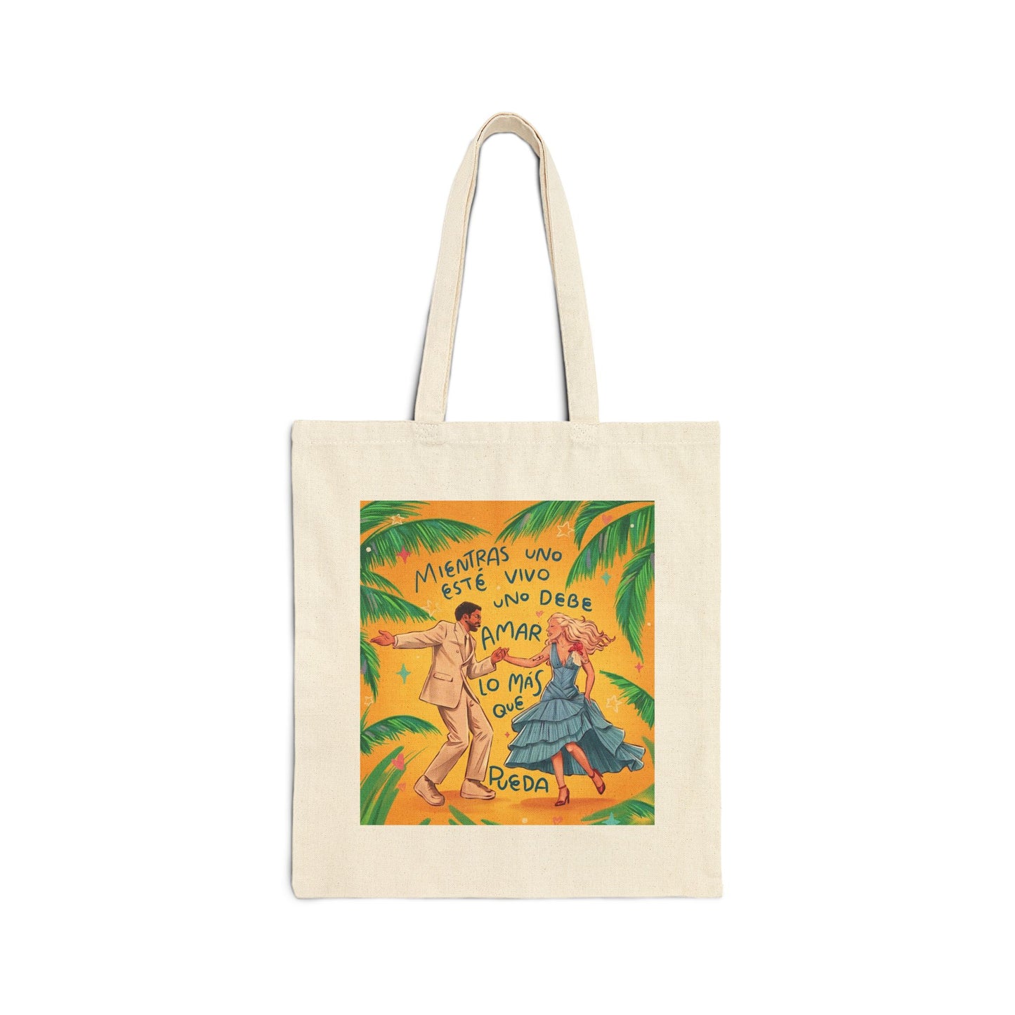 Tote Bag — Spanish Love Quote Tropical Canvas Tote (Mientras Uno Este Vivo...)